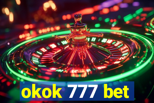 okok 777 bet